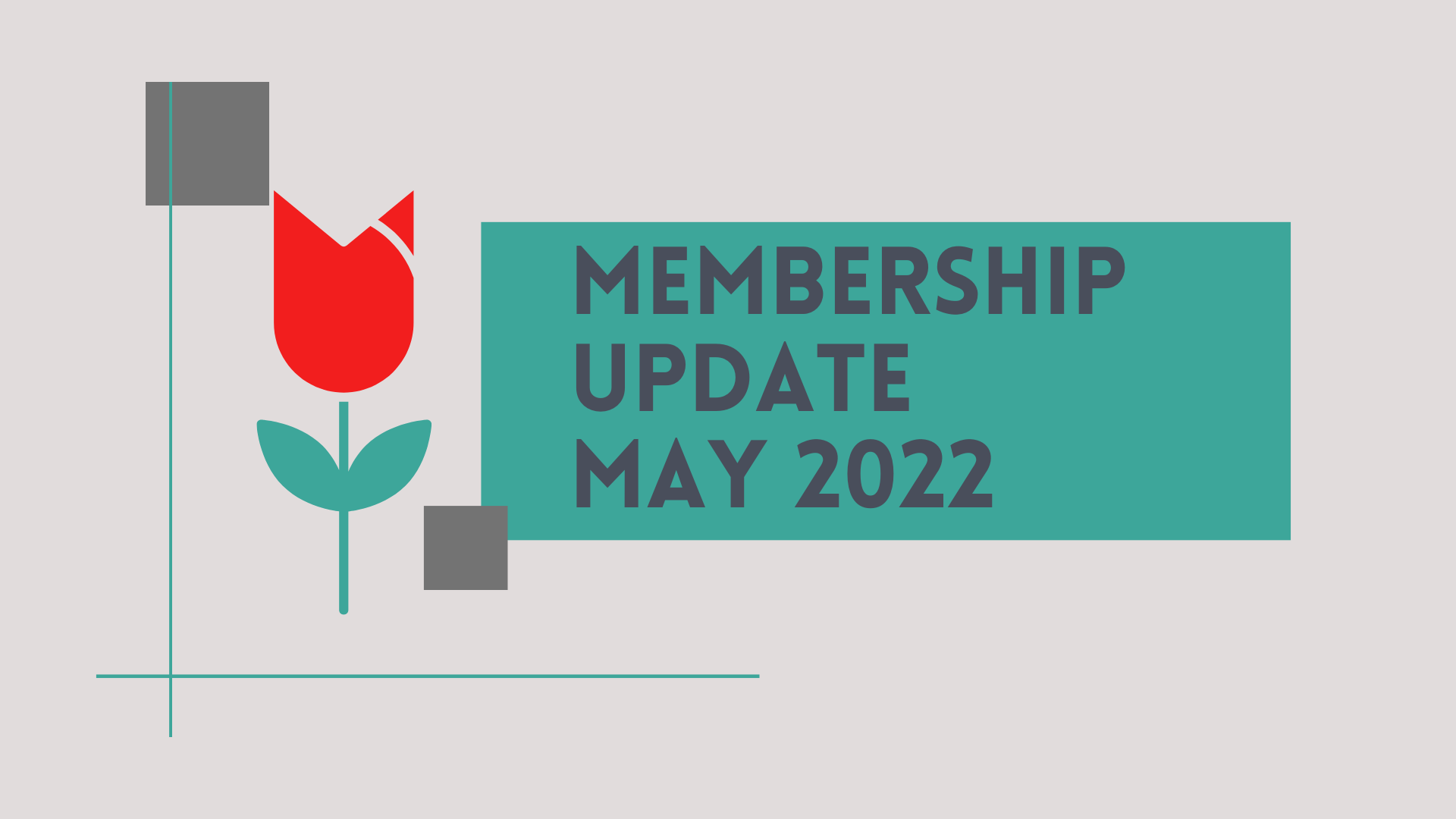 Membership Update: May 2022