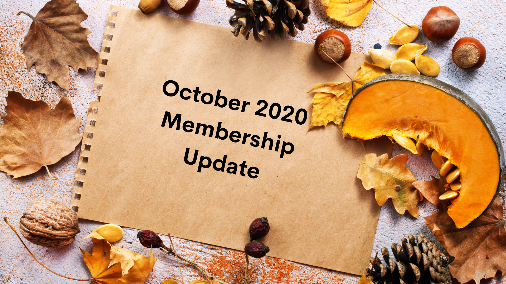 Membership Update: October 2020