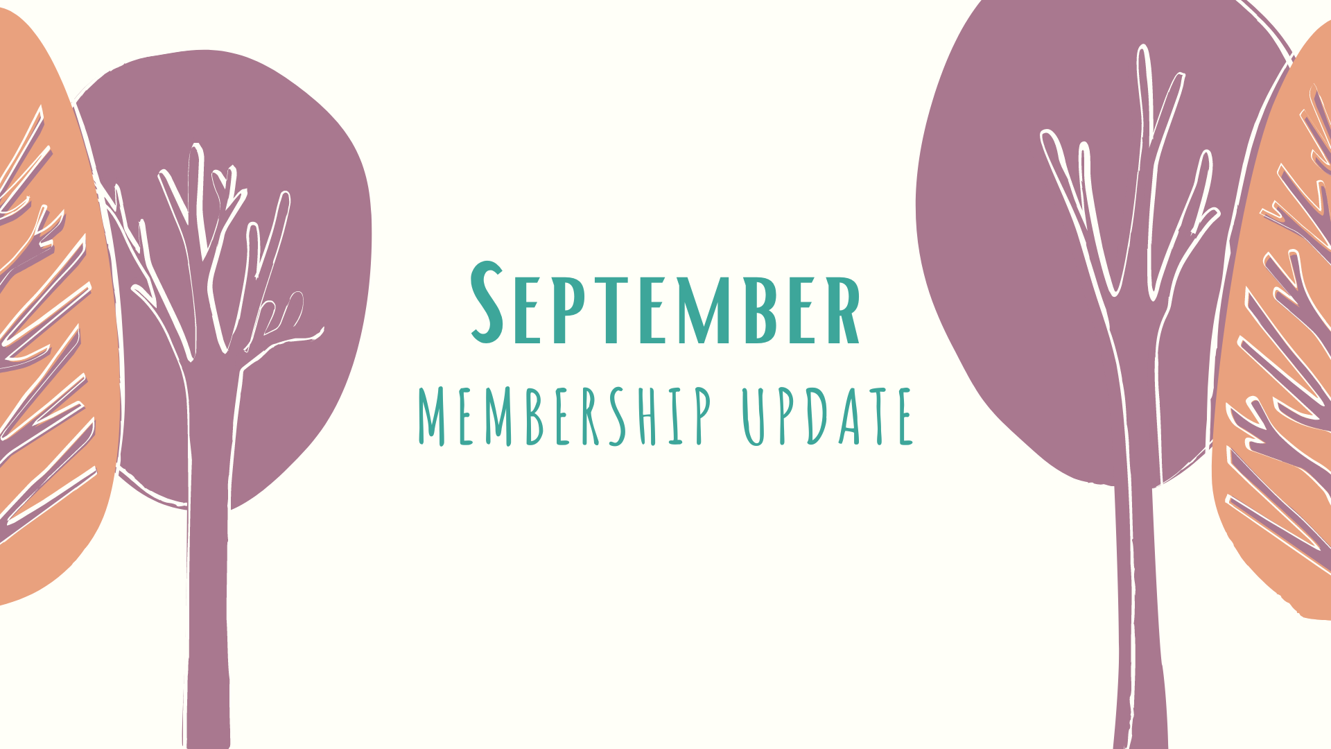 Membership Update: September 2022